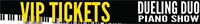 Dueling Duo Piano Show VIP Tickets_logo